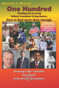 One Hundred: Finding and securing kidney-tranplant living donors.: How to find more than enough. - Paperback