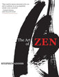 The Art of Zen: Paintings and Calligraphy by Japanese Monks 1600-1925 - Paperback