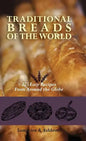 Traditional Breads of the World: 275 Easy Recipes from Around the Globe - Hardcover