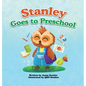 Stanley Goes to Preschool - Hardcover