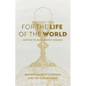 For the Life of the World: Invited to Eucharistic Mission - Paperback