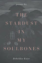 The stardust in my soulbones - Paperback