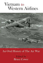 Vietnam to Western Airlines - Hardcover