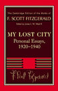 Fitzgerald: My Lost City: Personal Essays, 1920 1940 - Paperback