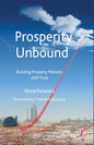 Prosperity Unbound: Building Property Markets with Trust - Paperback