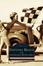 Daytona Beach and the Halifax River Area - Hardcover