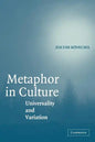 Metaphor in Culture: Universality and Variation - Paperback