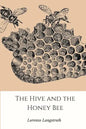 The Hive and the Honey-Bee - Paperback
