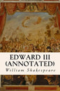 Edward III (annotated) - Paperback