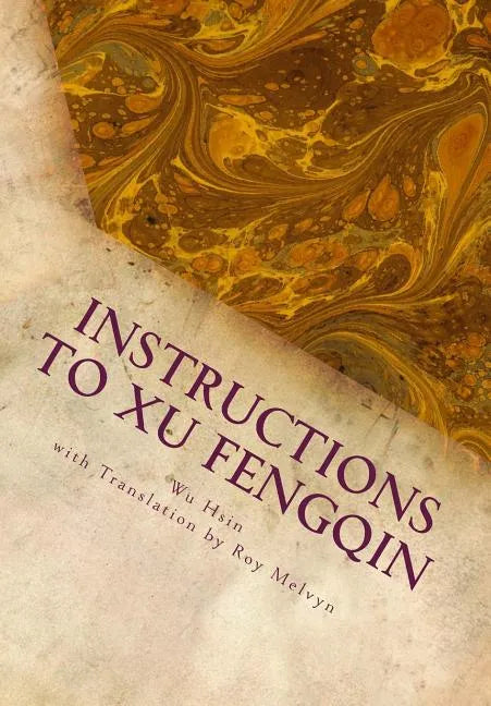 Instructions to Xu Fengqin - Paperback