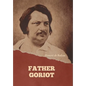 Father Goriot - Hardcover