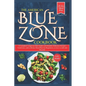 The American Blue Zone Cookbook: A Complete Longevity Diet Guide with Healthy Delicious Recipes, Food Lists, and a 28-day Meal Plan for Beginners, to - Paperback