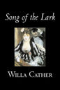 Song of the Lark by Willa Cather, Fiction, Short Stories, Literary, Classics - Paperback