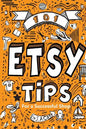 101 Etsy Tips: For a Successful Shop - Paperback