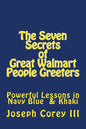 Seven Secrets of Great Walmart People Greeters - Paperback