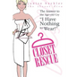 Closet Rescue: The Answer to the Age-old Cry "I Have Nothing to Wear!" - Paperback