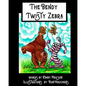 The Bendy Twisty Zebra - Paperback