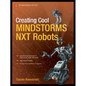 Creating Cool MINDSTORMS NXT Robots - Paperback