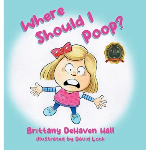 Where Should I Poop? - Hardcover
