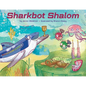 Sharkbot Shalom - Hardcover