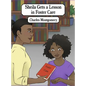 Sheila Gets a Lesson in Foster Care - Hardcover