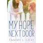 My Hope Next Door - Paperback