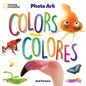 National Geographic Photo Ark Colors / Colores: Board Book: Bilingual English-Spanish - Board Book