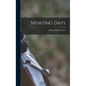 Sporting Days - Hardcover
