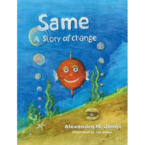 Same: A Story of Change - Hardcover