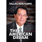 The American Dream: Reflections on Liberty, Opportunity, and Serving Others - Hardcover