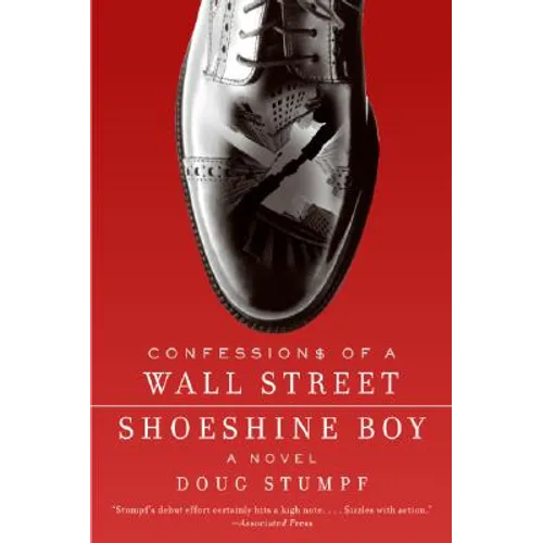 Confessions of a Wall Street Shoeshine Boy - Paperback