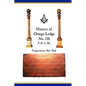 Otsego Lodge No. 138, F. & A.M., Cooperstown, New York: A Collection of Historical Miscellanea, 1795-2007 - Paperback