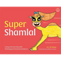 Super Shamlal - Living and Learning with Pathological Demand Avoidance - Hardcover