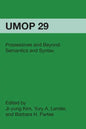 Possessives and Beyond: Semantics and Syntax: University of Massachusetts Occasional Papers in Linguistics 29 - Paperback