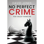 Fox Valley Homicide: No Perfect Crime - Paperback