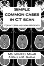 Simple common cases in CT scan: For interns and new residents - Paperback