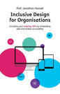 Inclusive Design for Organisations: Including your missing 20% by embedding web and mobile accessibility - Paperback