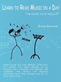 Learn to Read Music in a Day "or close to it-really!" - Paperback