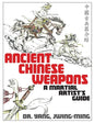 Ancient Chinese Weapons: A Martial Arts Guide - Paperback