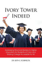 Ivory Tower Indeed: Addressing Structural Barriers to Higher Education for Students of Color and Making College Accessible for All - Paperback