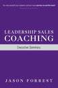 Leadership Sales Coaching: Executive Summary - Paperback