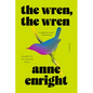 The Wren, the Wren - Paperback