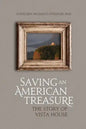 Saving An American Treasure: The Story of Vista House - Paperback