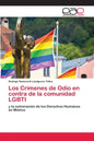 Los Crímenes de Odio en contra de la comunidad LGBTI - Paperback