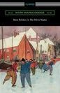 Hans Brinker, or The Silver Skates - Paperback