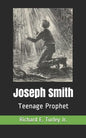 Joseph Smith: Teenage Prophet - Paperback