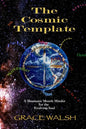 The Cosmic Template: A Shamanic Month Minder for the Evolving Soul - Paperback