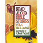 Read Aloud Bible Stories Volume 4: Volume 4 - Hardcover