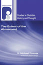 The Extent of the Atonement - Paperback
