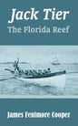 Jack Tier: The Florida Reef - Paperback